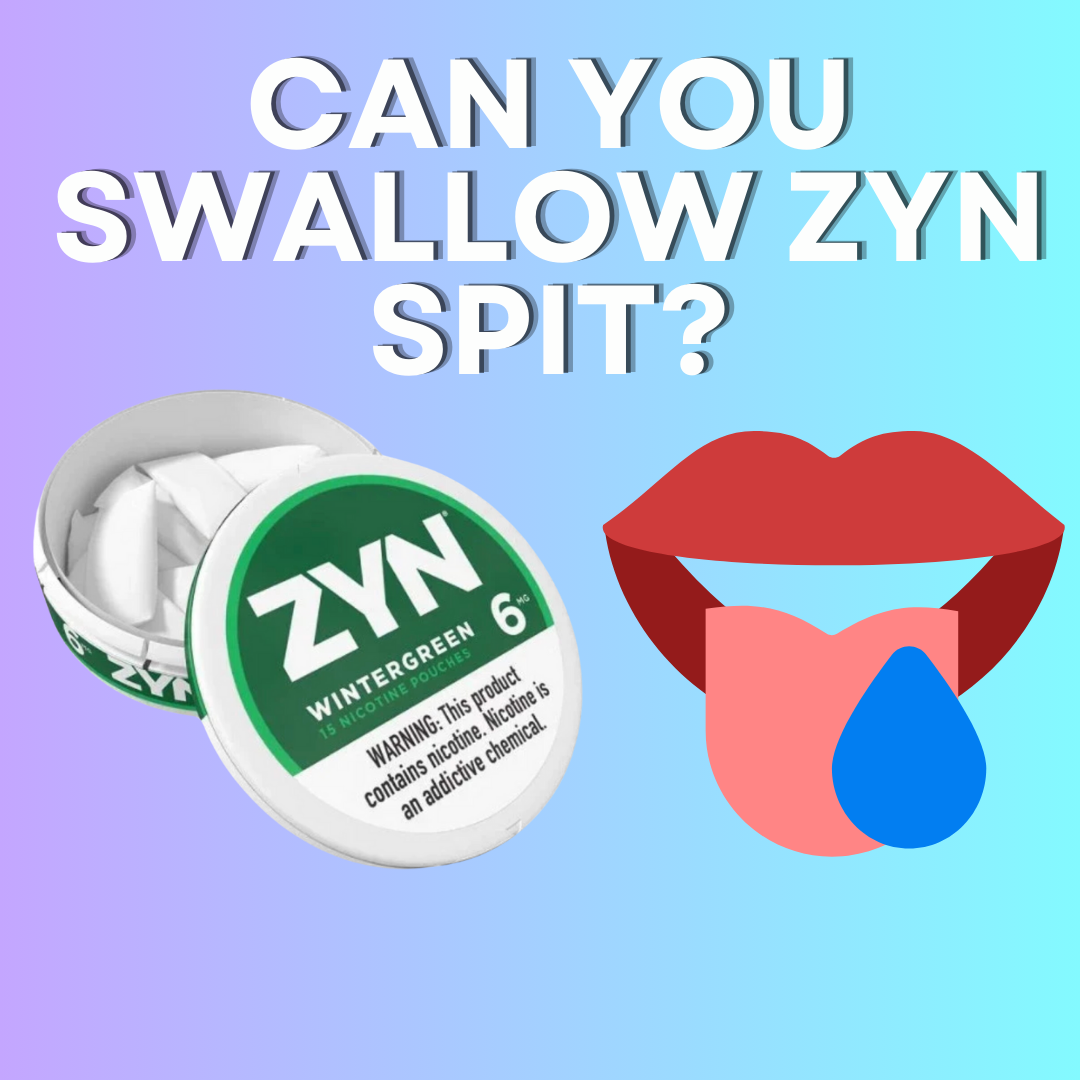 Can you swallow zyn spit? Understanding the Risks and Safety Eliquidstop